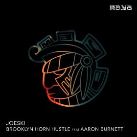 Joeski - Brooklyn Horn Hustle [Maya Records]