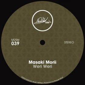 Masaki Morii - Weri Weri [M2SOUL Music]