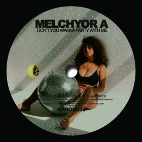 Melchyor A - Don't You Wanna Party With Me [Razana Prod]