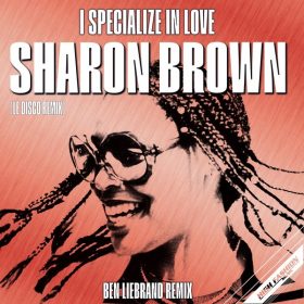 Sharon Brown - I Specialize In Love (Ben Liebrand Remix) [High Fashion Music]