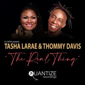 Thommy Davis, Tasha LaRae - The Real Thing [Quantize Recordings]