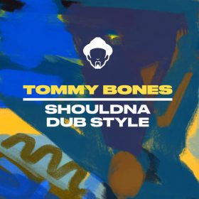 Tommy Bones - Shouldna - Dub Style [Vega Records]