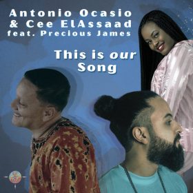 Antonio Ocasio, Cee Elasaad, Precious James - This Is Our Song [Tribal Winds]