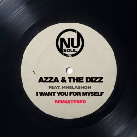 Azza K Fingers - I Want You For Myself Remastered 2024 [Nu Soul]