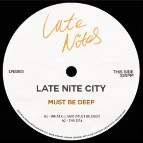 Late Nite City - Must Be Deep [Late Nites]