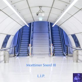 Morttimer Snerd III - L.I.P. [Miggedy Entertainment]