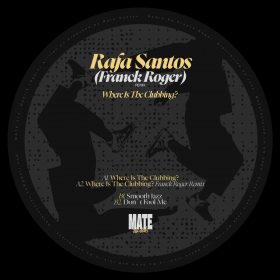 Rafa Santos - Where Is The Clubbing (Incl. Franck Roger Mix) [bandcamp]