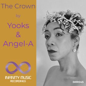 Yooks, Angel-A - The Crown [Infinity Music Recordings]