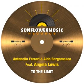 Antonello Ferrari, Aldo Bergamasco, Angela Lewis - To The Limit [Sunflowermusic Records]