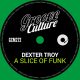 Dexter Troy - A Slice Of Funk [Groove Culture]