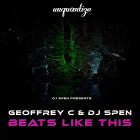 Geoffrey C, DJ Spen - Beats Like This [unquantize]