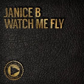 Janice B - Watch Me Fly (Remix) [Global Diplomacy]