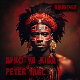 Peter Mac - AFRO YA KINA [Barking Mad Music]