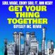 Soulmagic, Ebony Soul, Feat Ann Nesby - Get Your Thing Together (Odyssey Inc. Remix) [Bassline Records]