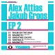 Alex Attias Jakub Groos - Alex Attias - Jakub Groos EP 1 [Visions Recordings]