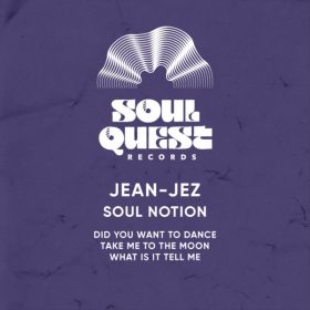 Jean-Jez - Soul Notion [Soul Quest Records]