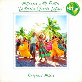 Mijangos, DJ FRUTICO - La Pasion (Sonido Latino) [Native Music Recordings]
