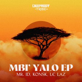 Mr. ID, Le Laz, KONSK - Mbi' Yalo EP [Deep Root Tribe]