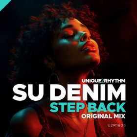 Su Denim - Step Back [Unique 2 Rhythm]