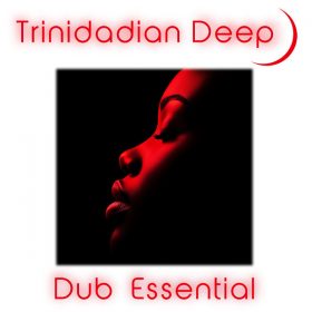 Trinidadian Deep - Dub Essential [noctu recordings]