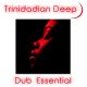 Trinidadian Deep - Dub Essential [noctu recordings]