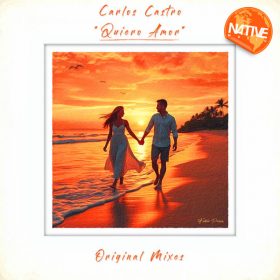 Carlos Castro - Quiero Amor [Native Music Recordings]