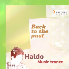 Haldo - Music trance [Proceed Records]