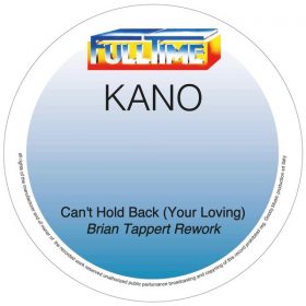 Kano - Cant Hold Back (Your Loving) (Brian Tappert Rework) [FullTime Production]