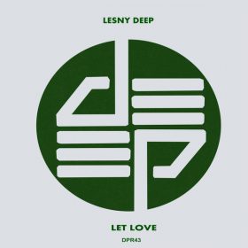 Lesny Deep - Let Love [Deep Independence Recordings]