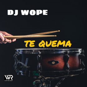 Dj Wope - Te Quema [Wope Records]