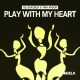 Gil Bokobza, Tina Ardor - Play With My Heart (Extended Mix) [Sondela Recordings Ltd]