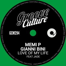 Memi P., Gianni Bini - Love Of My Life [Groove Culture]