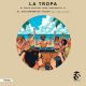 DJ Fudge, David Del Olmo, Dann Martin, JV feat. Sergio Trumpet, La Tropa - El Sonido de la Tropa [Friend Sound Recording]