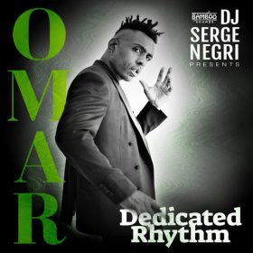 DJ Serge Negri, Omar - Dedicated Rhythm [BambooSounds]