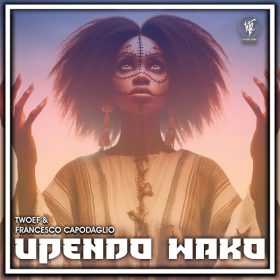 Francesco Capodaglio, TWOEF - Upendo Wako [House Tribe Records]