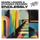Mark Lower, Dyanna Fearon - Endlessly (Extended Mix) [Tinted Records]