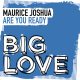 Maurice Joshua - Are You Ready (Extended Mix) [Big Love]