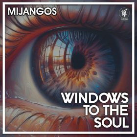 Mijangos - Windows To The Soul [House Tribe Records]