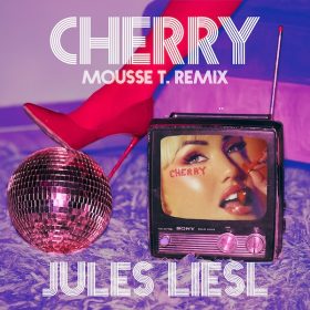 Mousse T., Jules Liesl - CHERRY - Mousse T. Remix [Halogen]