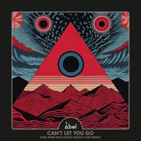 Abel, Rona Ray - Can't Let You Go (Atjazz Galaxy Aart Remix) [Atjazz Record Company]