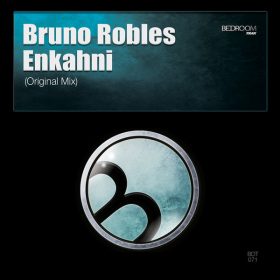 Bruno Robles - Enkahni [Bedroom Trax]