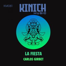 Carlos Giribet - La Fiesta [KINICH music]
