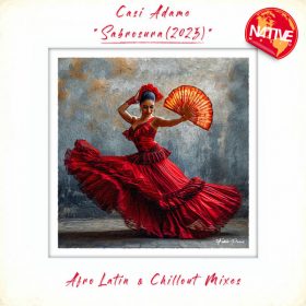 Casi Adame - Sabrosura (2025) [Native Music Recordings]