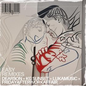 Dearson, FridayAfterWorkAffair - Easy (Remixes) [FAWA]