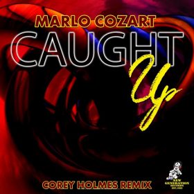 Marlo Cozart - Caught Up [New Generation Records]