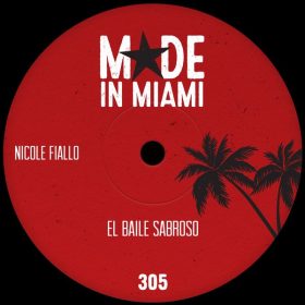 Nicole Fiallo - El Baile Sabroso [Made In Miami]