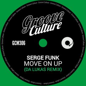 Serge Funk - Move On Up [Groove Culture]
