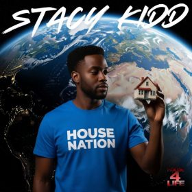 Stacy Kidd - House Nation [House 4 Life]
