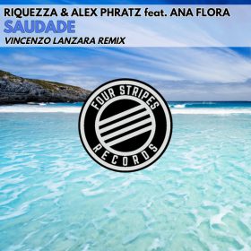 Vincenzo Lanzara, Riquezza, Ana Flora - Saudade [Four Stripes Records]