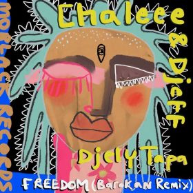 Chaleee, Djeff, Djely Tapa - Freedom (Barokan Remix) [MoBlack Records]